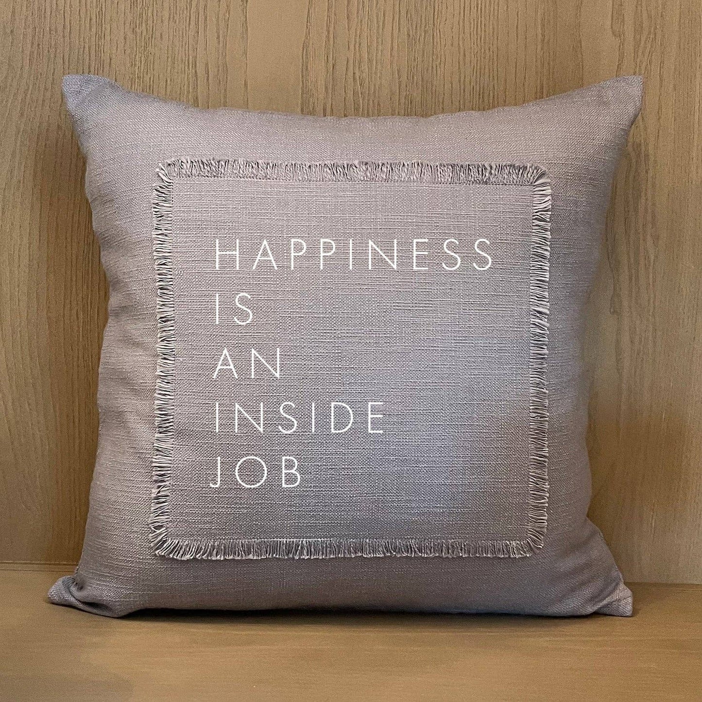 Second Nature by Hand - Happiness is an inside job Pillow Cover