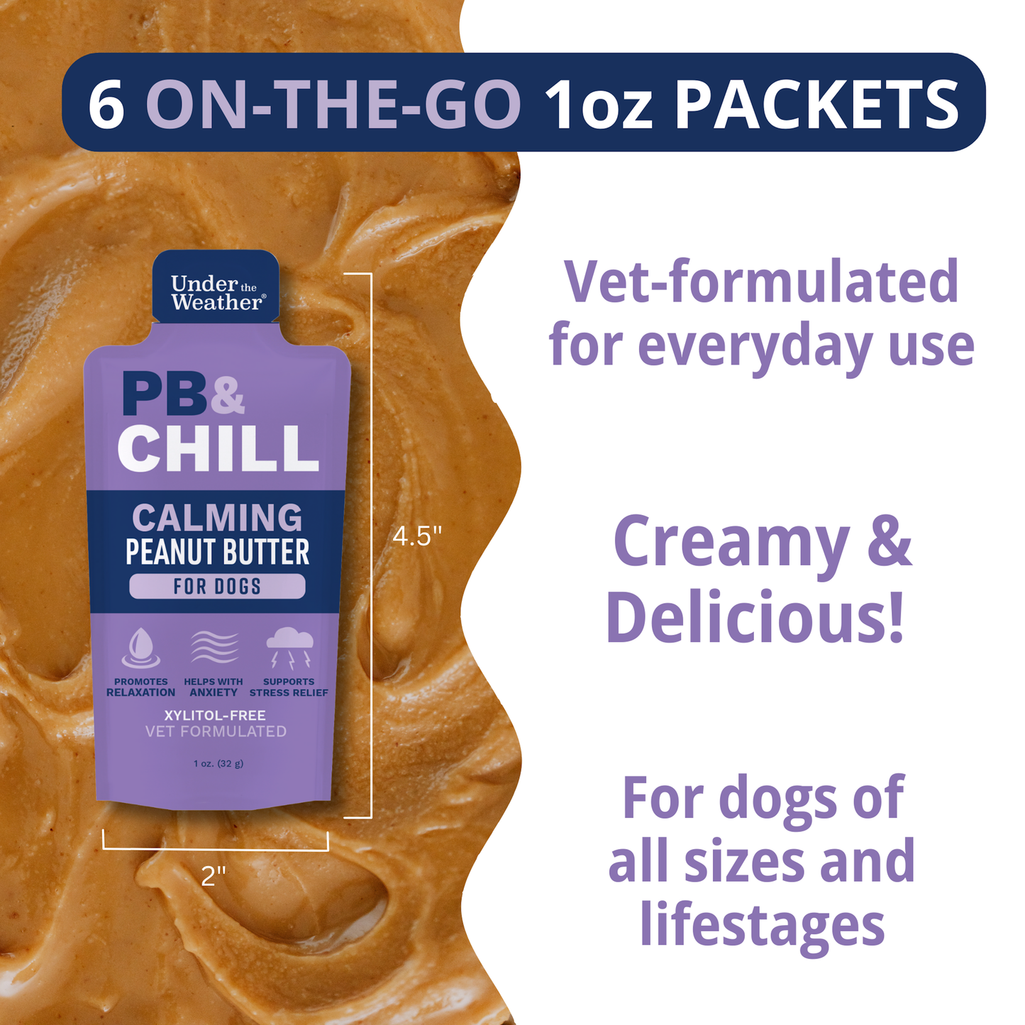 Under the Weather Pet - PB&Chill Calming Peanut Butter Packets For Dogs Single Severing 1 oz